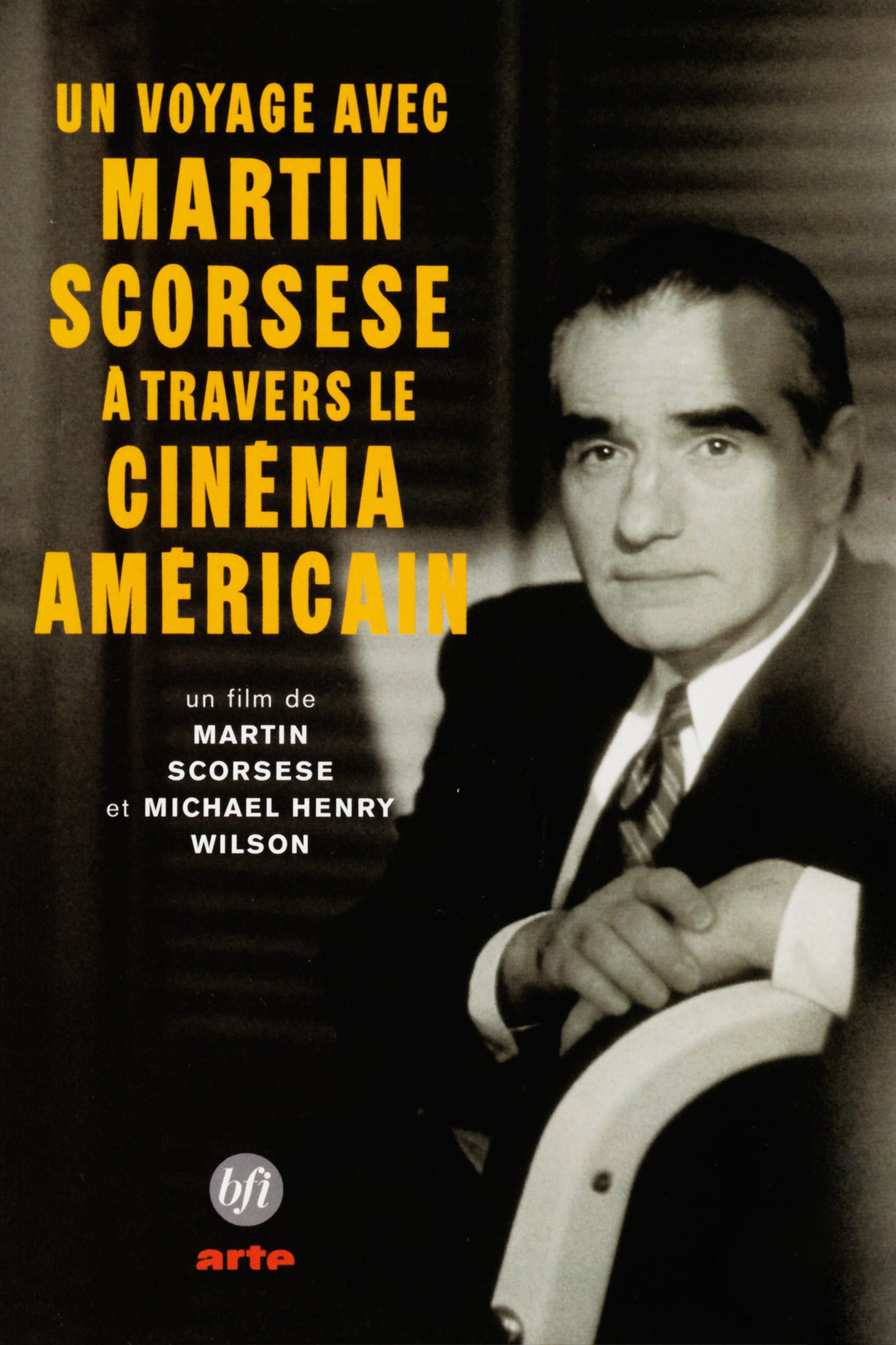 Un voyage avec Martin Scorsese à travers le cinéma américain (Film, 1995) —  CinéSérie