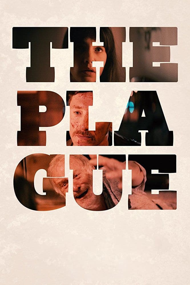 The Plague (Film, 2017) — CinéSérie