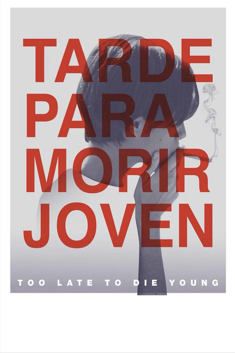 too-late-to-die-young-film-2018-cin-s-rie