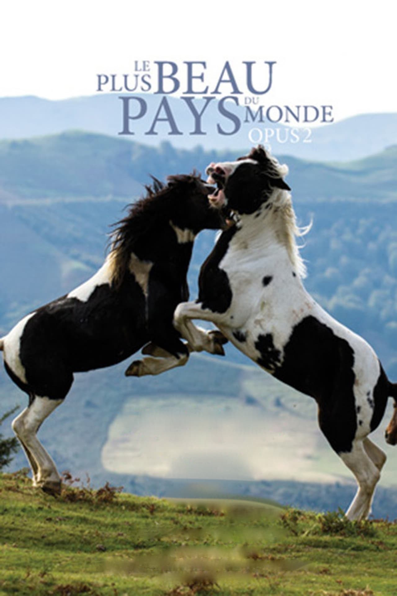 Le Plus Beau Pays du monde opus 2 Film 2015 Cin S rie