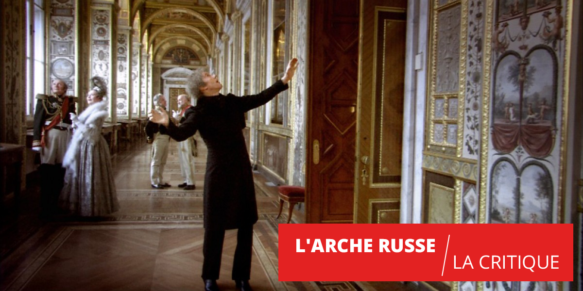 Critique de L Arche russe Film 2002 Cin S rie