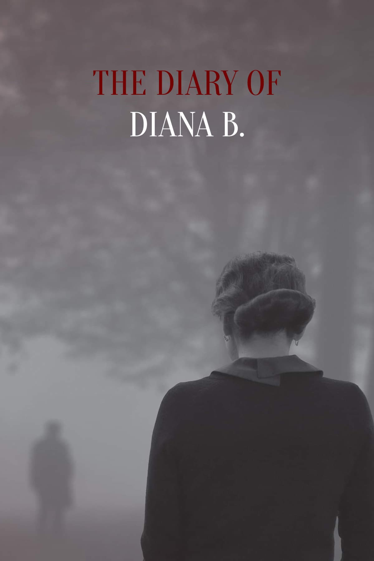 The Diary Of Diana B. (Film, 2019) — CinéSérie