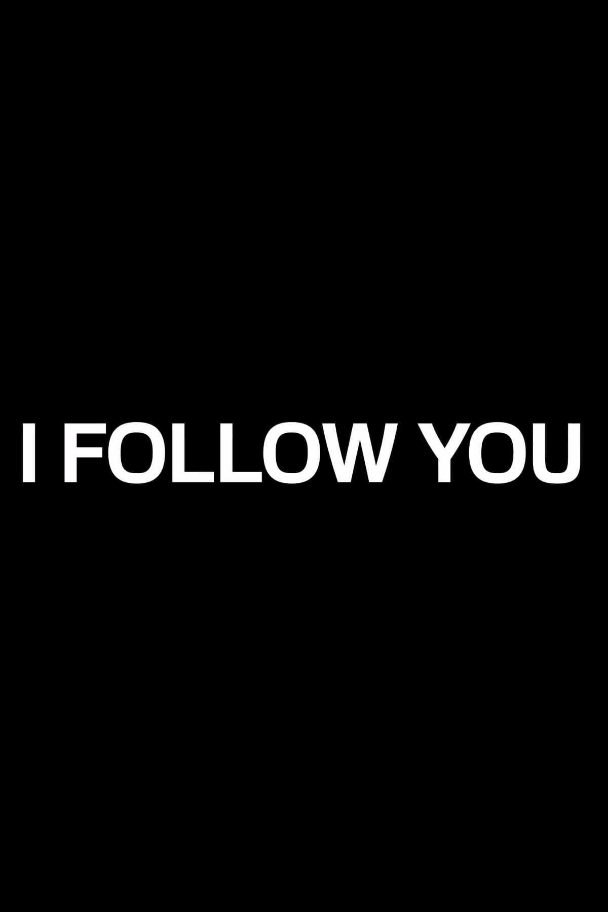 I am follow you. I follow you. Follow you картинка. Фото i follow you. Follow me and i follow you.