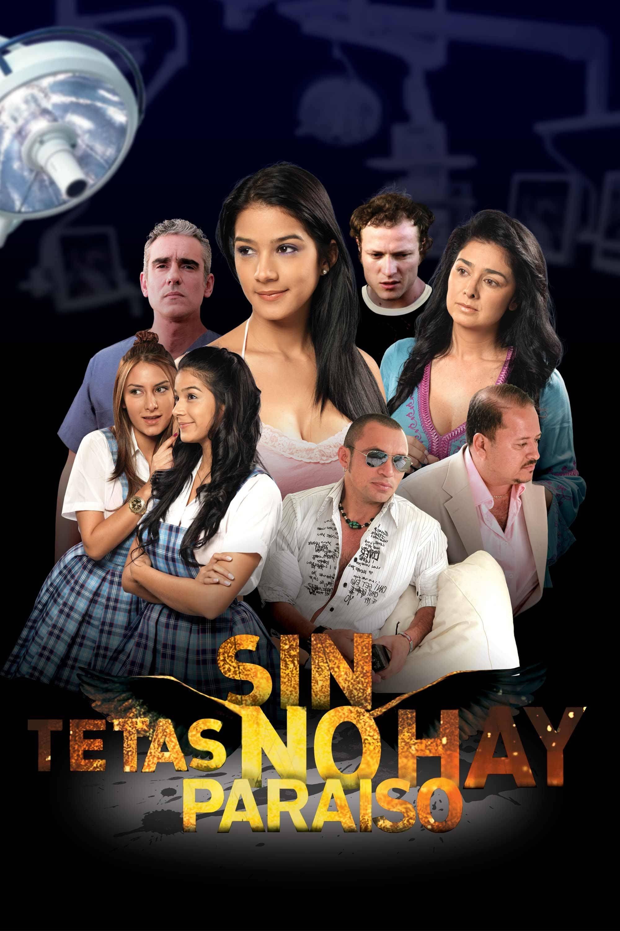 Sin Tetas No Hay Paraíso Film 2010 — Cinésérie 1751
