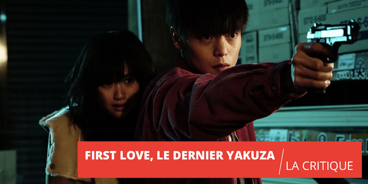 First Love Le Dernier Yakuza Streaming