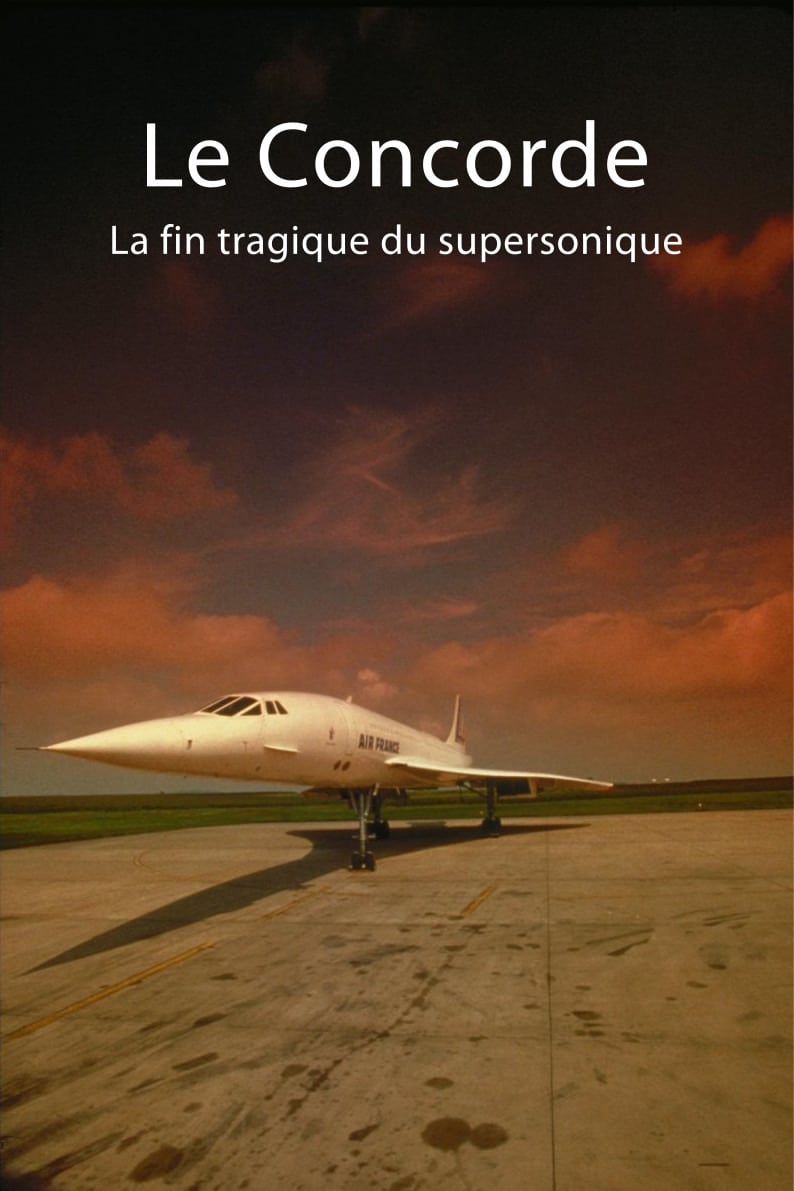 Le Concorde, la fin tragique du supersonique », sur Arte : le