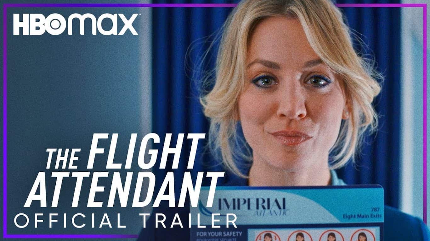 The Flight Attendant : un trailer pour la série HBO Max ...