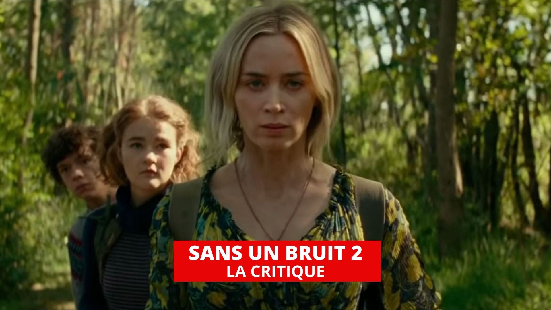Critique de Sans un bruit 2 (Film, 2021) - CinéSérie