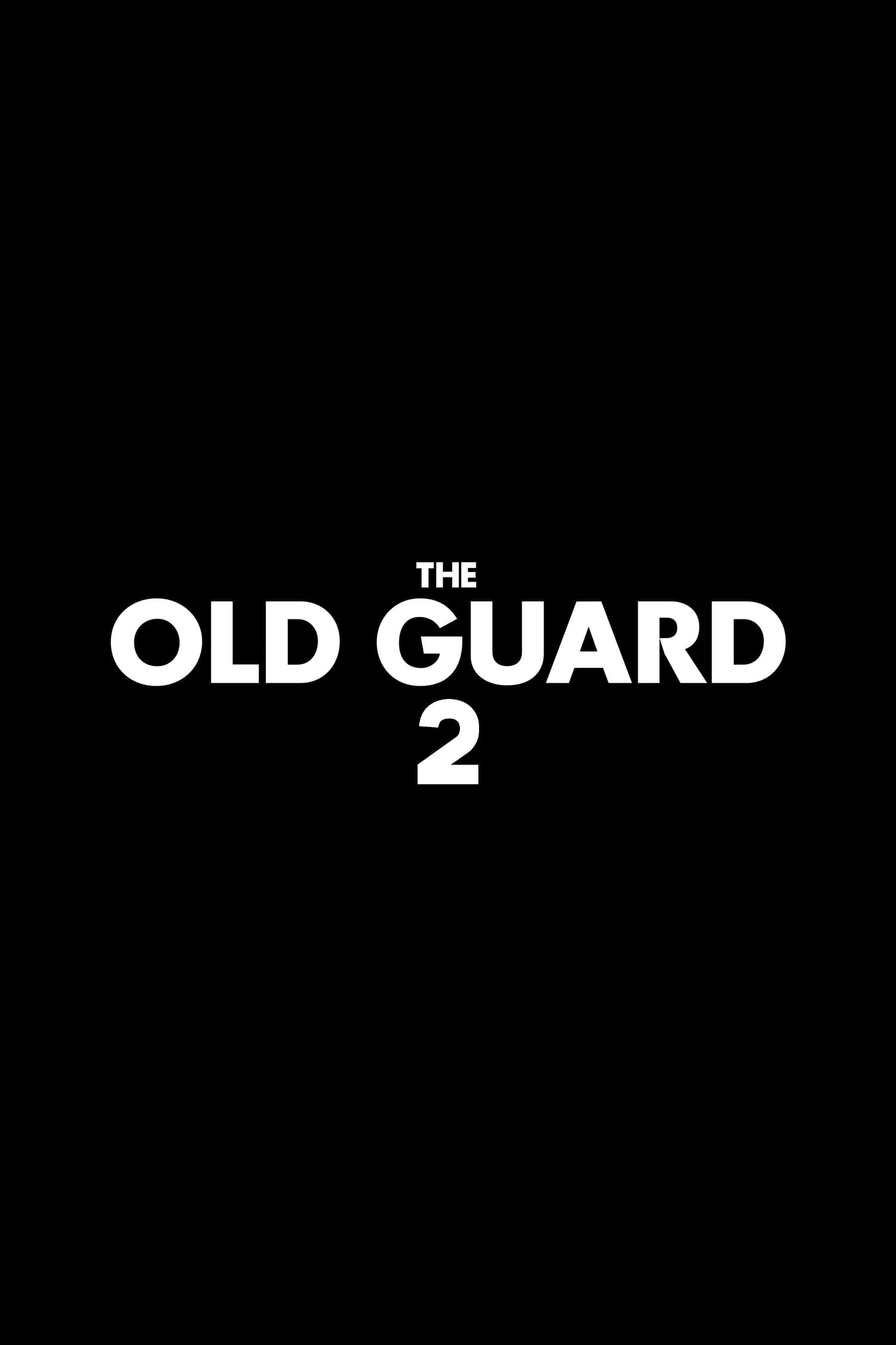 The Old Guard 2 Film 2022 Cin S Rie   2124463 