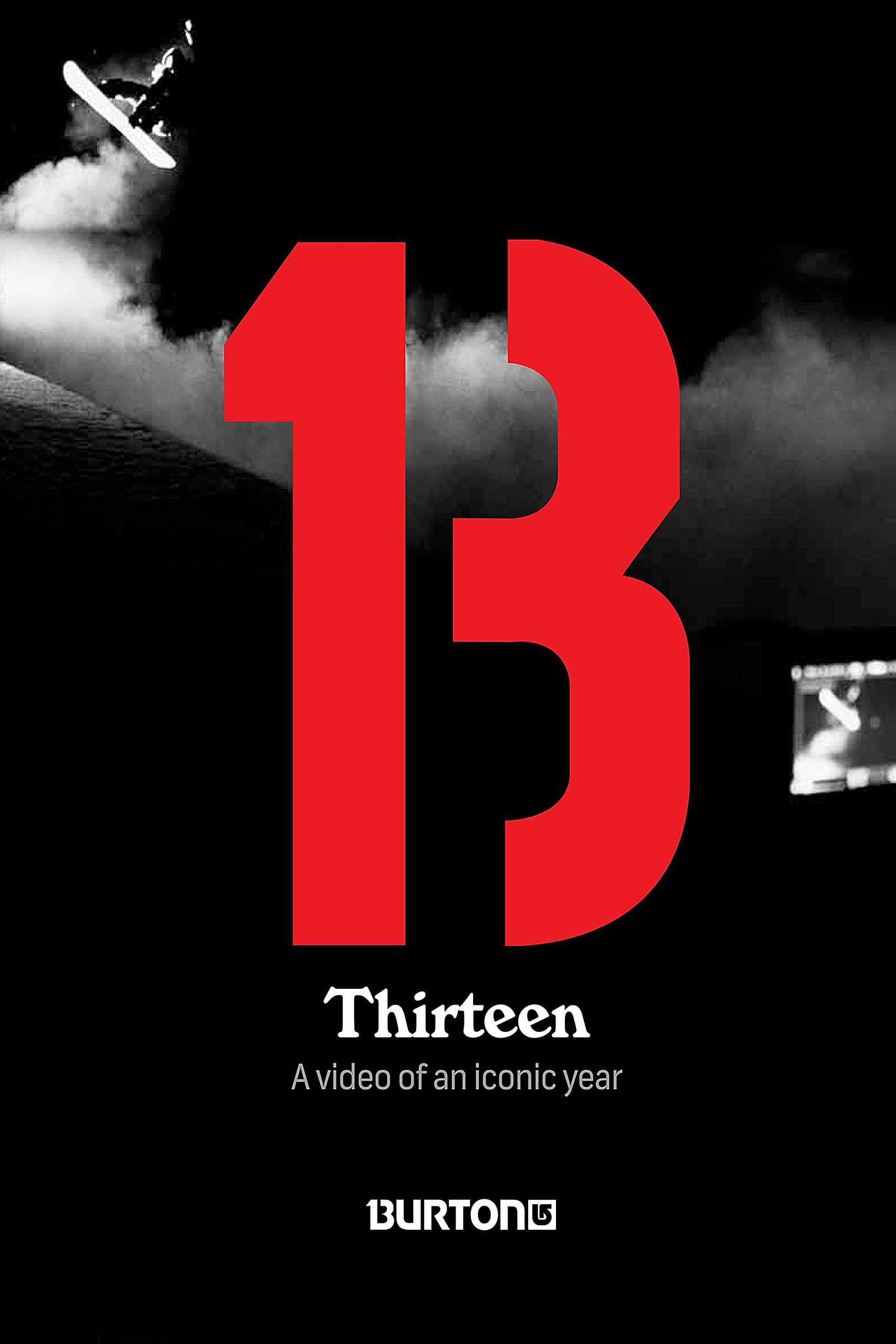 Thirteen Burton Snowboards Film 2012 Cin S rie