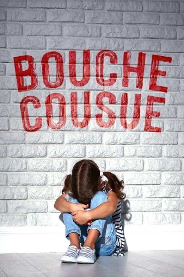 Bouche cousue (Film, 2020) — CinéSérie