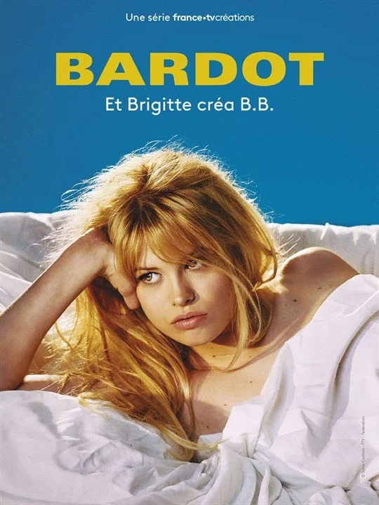 Bardot 2023 Série 1 Saison — Cinésérie 