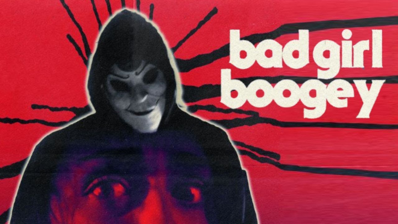 Trailer Du Film Bad Girl Boogey Bad Girl Boogey Bande Annonce Vo Cinésérie 