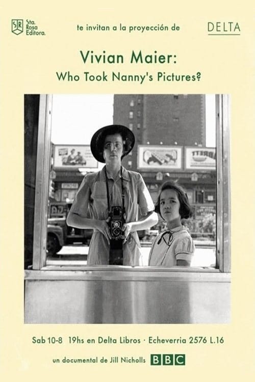 Vivian Maier: Who Took Nanny's Pictures? (Film, 2013) — CinéSérie