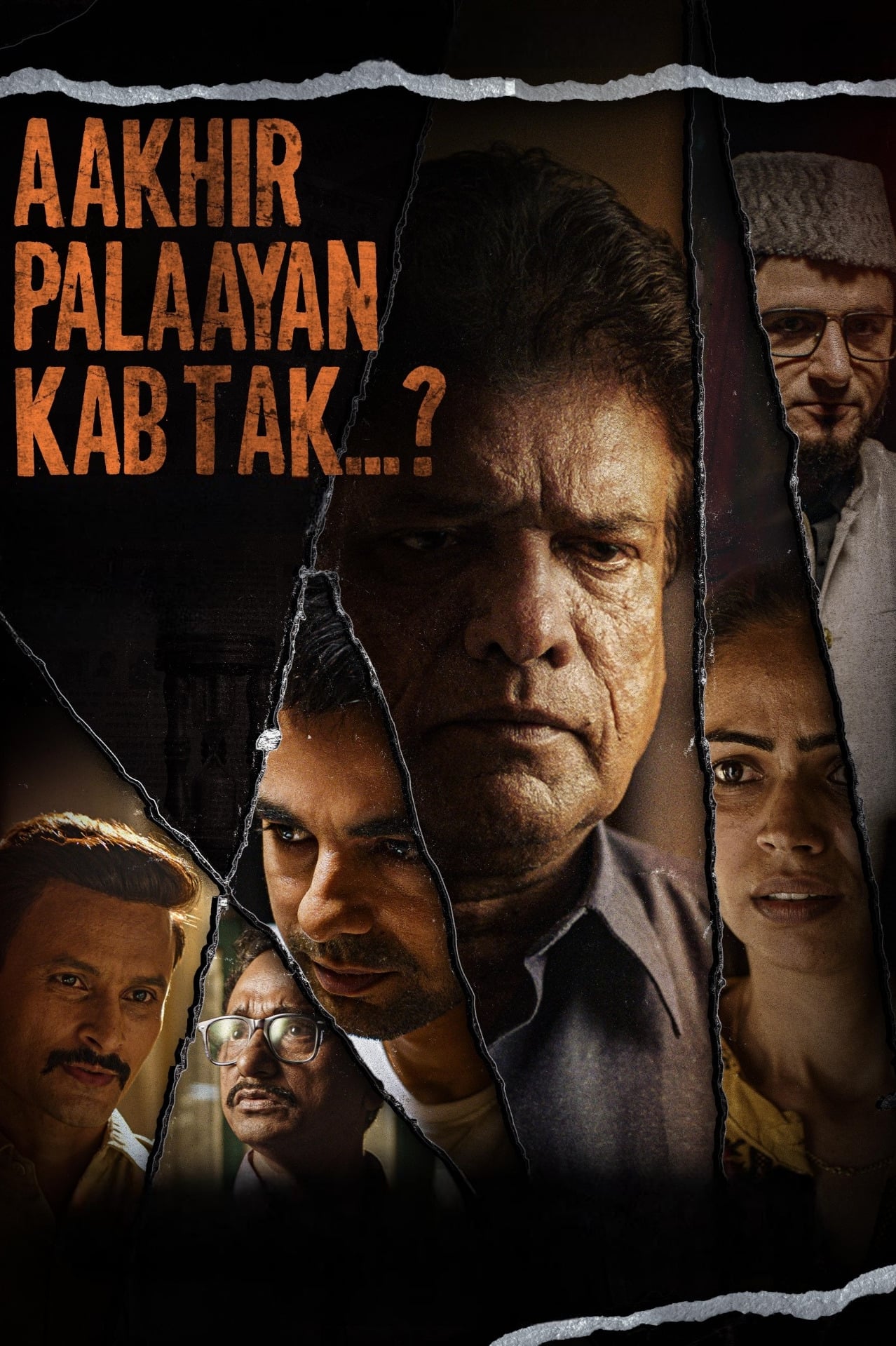 Aakhir Palaayan Kab Tak..? (Film, 2024) — CinéSérie