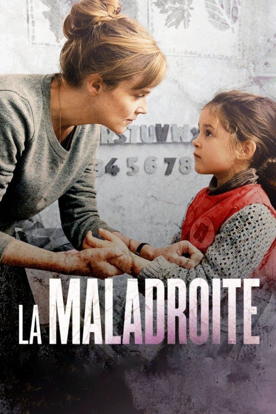 La Maladroite (Film, 2019) — CinéSérie