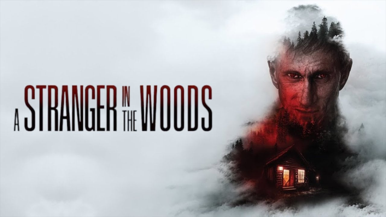 Trailer du film A Stranger in the Woods, A Stranger in the Woods Bande ...